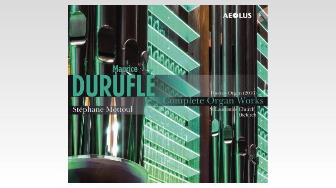 durufle complete organ works stephane mottoul