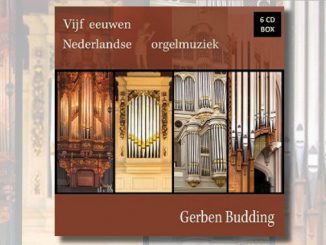 cd gerben budding vijf eeuwen nederlandse orgelmuziek