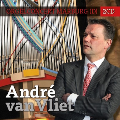 André van Vliet Orgelconcert Marburg