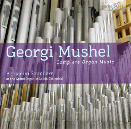 BR9279 Georgi Mushel Complete Organ Music