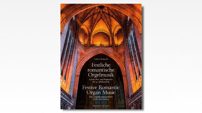 festliche romantische orgelmusik