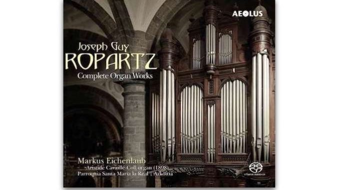 cd Joseph Guy Ropartz Complete Organ Works