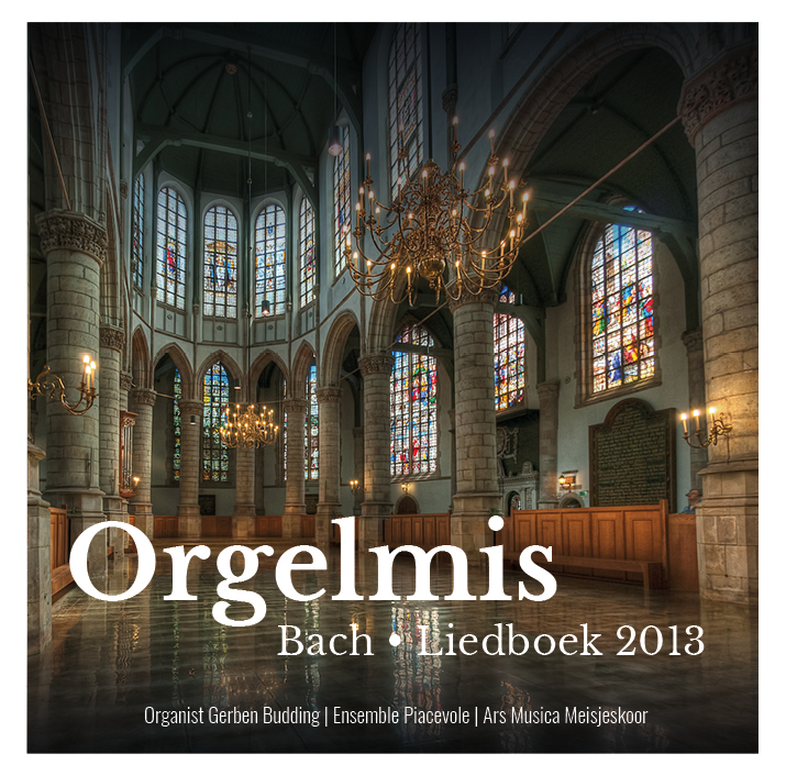 Orgelmis Bach en Liedboek 2013