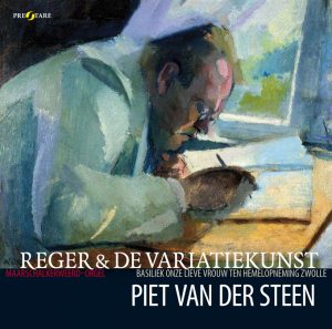 cd Piet van der Steen Reger en de variatiekunst