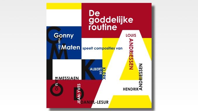 andriessen de goddelijke routine