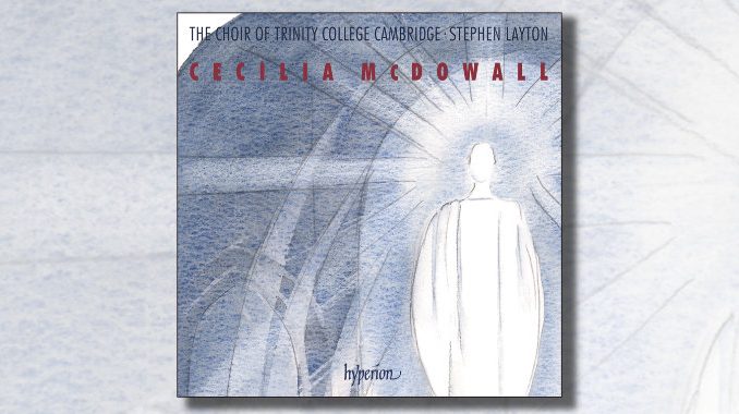 cd cecilia mcdowall sacred choral works