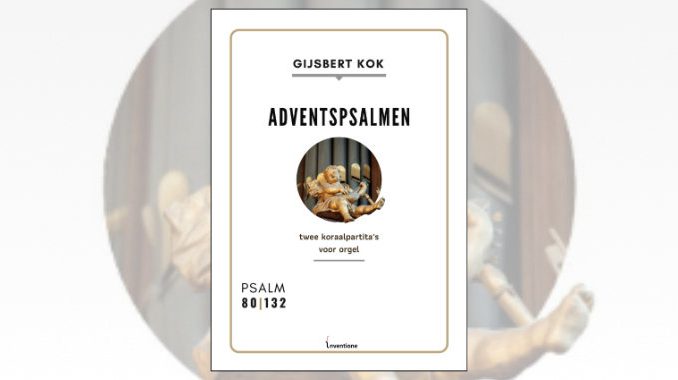 gijsbert kok adventspsalmen