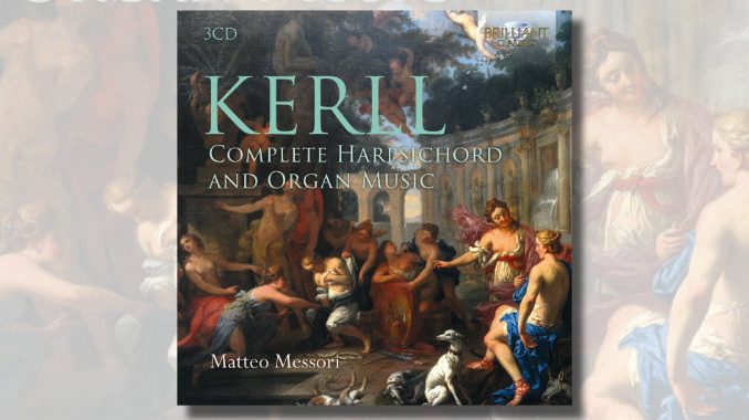 kerll complete harpsichord and organ music