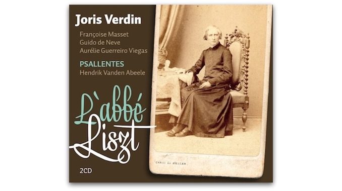 l'abbé liszt joris verdin psallentes