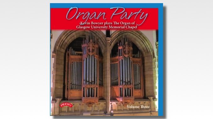 organ party 3 kevin bowyer prcd 1171 cd organ party 3 kevin bowyer prcd 1171