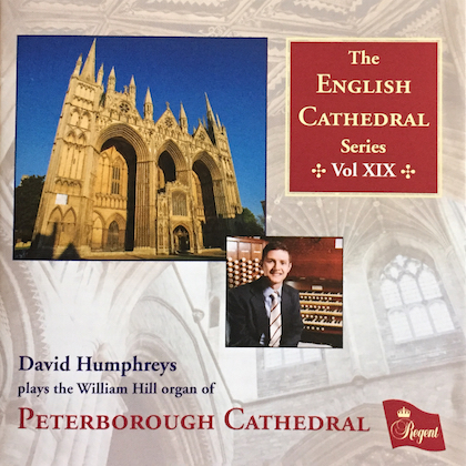 the english cathedral organ xix peterborough cathedral regcd459