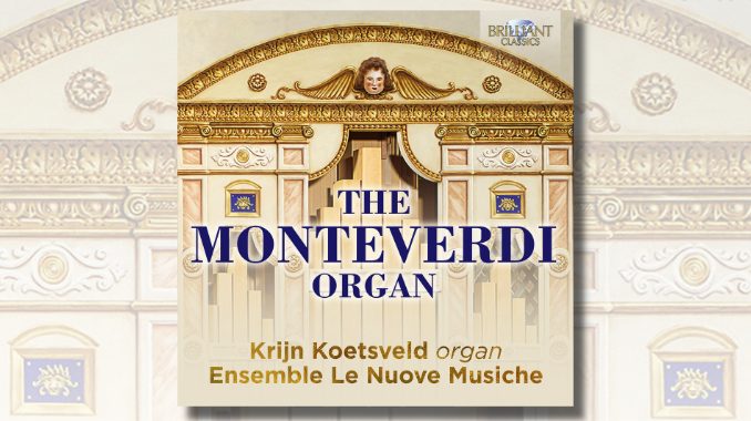 the monteverdi organ