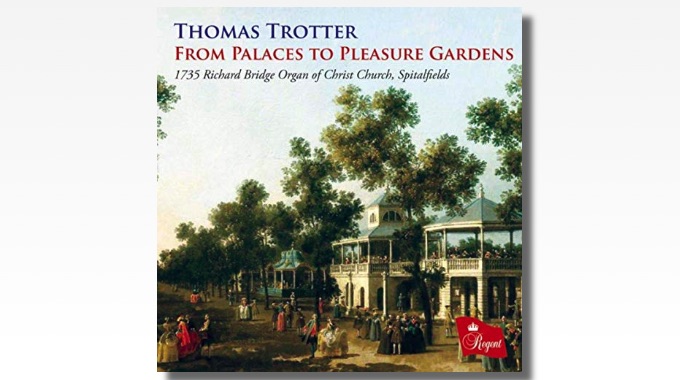 thomas trotter from palaces to pleasure gardens